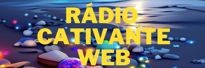 Rádio Cativante Web